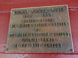 Historic marker placed on the Thomas Norcom House in Chowan County, North Carolina.